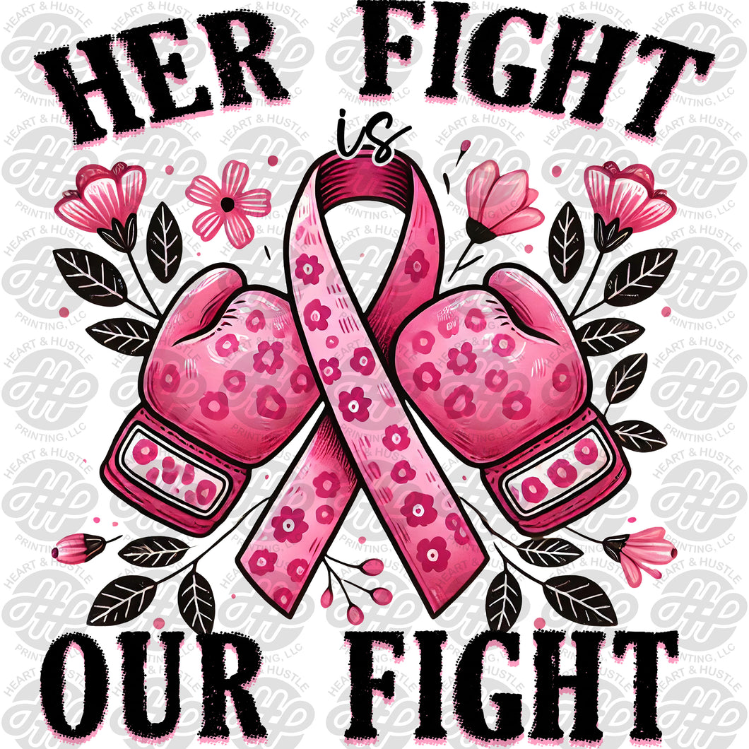 Direct-to-Film Her Fight is Our Fight