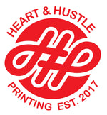Heart and Hustle Printing