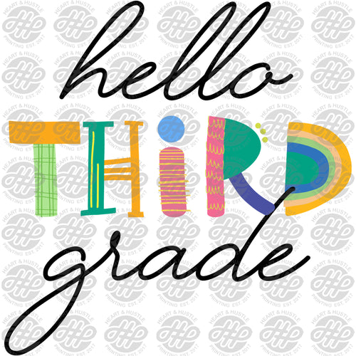 Direct-to-Film Hello Third Grade