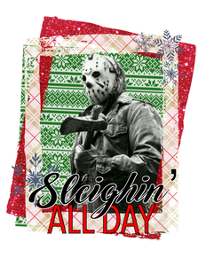 Sleighin' ALL DAY