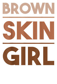 Brown Skin Girl Direct to Film