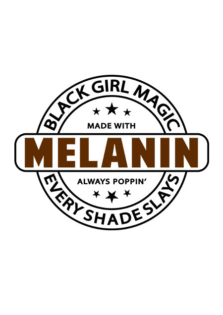 Direct to Film - Melanin Black Girl Magic