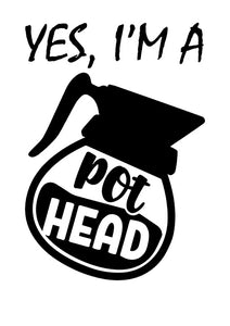 Direct to Film - Yes, I'm a Pot Head