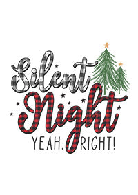 Direct to Film Silent Night, Yeah Right!