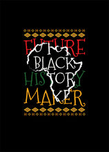 Load image into Gallery viewer, Direct to film - Future Black History Maker #2