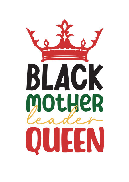 Direct to film - Black Mother Leader Queen