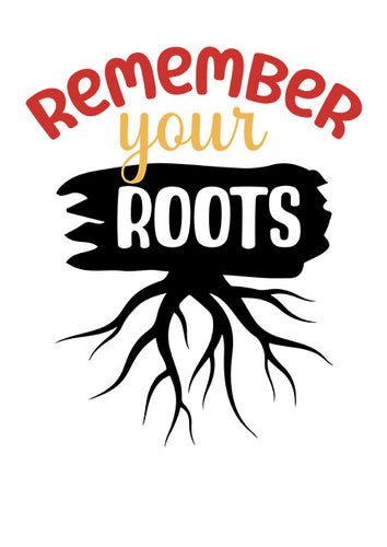 Direct to film - Remember Your Roots