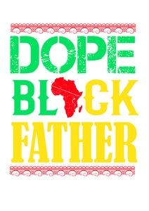 Direct to film - Dope Black Father
