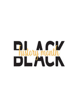 Load image into Gallery viewer, Direct to film - Gold Black History Month
