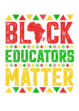 Load image into Gallery viewer, Direct to film - Black Educators Matter