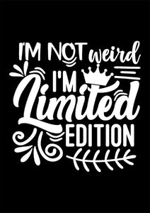 Direct to Film - I'm Not Weird I'm Limited Edition