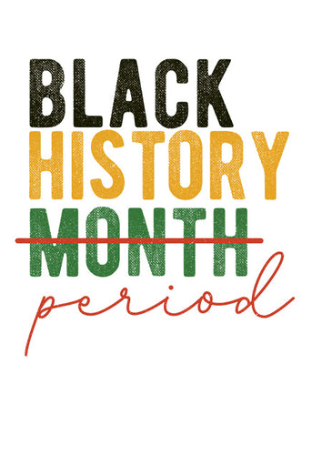 Direct to film - Black History Period